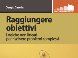 Raggiungere gli obiettivi, il nuovo libro di Sergio Casella edito da Tecniche Nuove