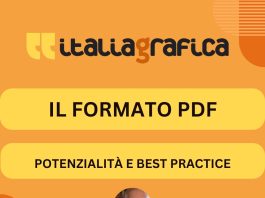 PDF: tutti lo usano, pochi lo capiscono. Scopri potenzialità e best practice con Italia Grafica / 4