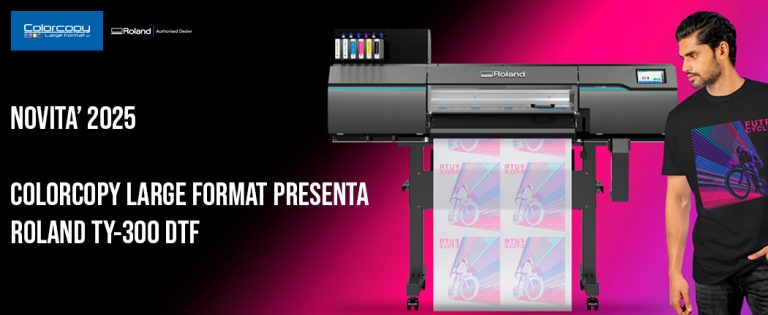 Colorcopy Large Format, arriva TY-300 DTF di Roland DG
