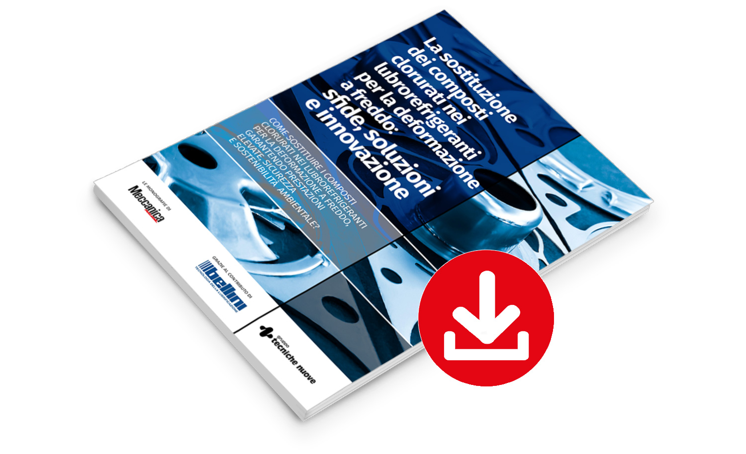White Paper | La sostituzione dei composti clorurati nei lubrorefrigeranti