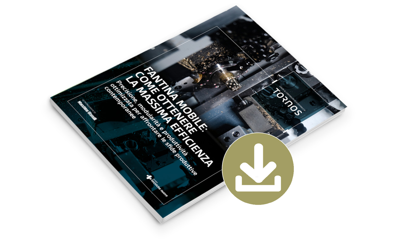 White Paper | Tornio a fantina mobile: come ottenere la massima efficienza