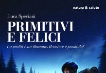Primitivi e felici: il nuovo libro di Luca Speciani