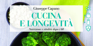“Cucina e longevità. Nutrizione e vitalità dopo i 60”: ricette di benessere, convivialità e gioia quotidiana