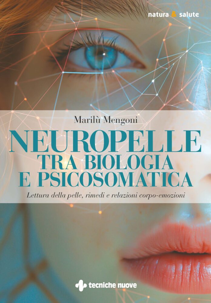 Neuropelle Neuropelle tra biologia e psicosomatica