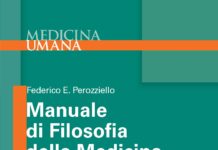 “Manuale di Filosofia della Medicina”: tra nuovi e antichi strumenti Manuale di Filosofia della Medicina