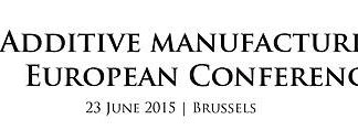 Additive Manufacturing European Conference
