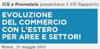 “Evoluzione del Commercio con l’estero per Aree e Settori”. Presentazione XIII edizione del rapporto