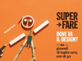 “Superfare” dell’Istituto Europeo di Design arriva a Milano. 3 conversazioni sul design