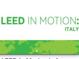 Presentato nuovo rapporto LEED in Motion: Italia vicina ai 300 progetti certificati LEED