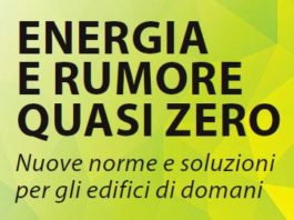 Energia e rumore quasi zero, norme e soluzioni per gli edifici. Convegno gratuito a Milano