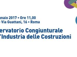 A Roma presentazione Ance Osservatorio Congiunturale sull’Industria delle Costruzioni