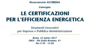 Osservatorio ACCREDIA su strumento “certificazione” efficienza energetica. Convegno a Roma
