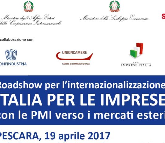 Con le PMI verso i mercati esteri. A Pescara il roadshow per l’internazionalizzazione