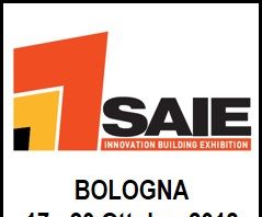 SAIE 2018 Tecnologie per l’edilizia e l’ambiente costruito . A Bologna in ottobre