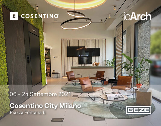 GEZE Italia al Fuori Salone di Milano nello spazio Cosentino City
